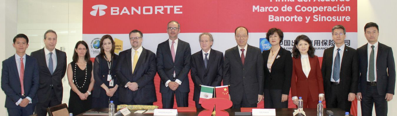 Firma Banorte Acuerdo con la Corporación Oficial de Crédito de Exportación del Gobierno de China